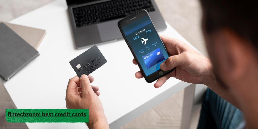 fintechzoom best credit cards